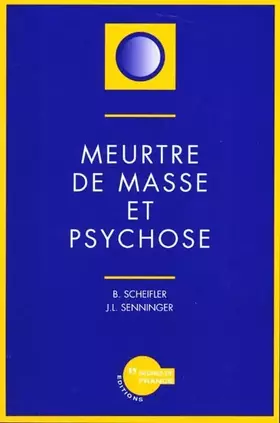 Couverture du produit · Meurtre de masse et psychose