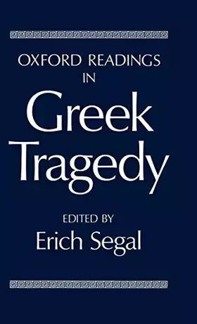 Couverture du produit · Oxford Readings in Greek Tragedy (Oxford Readings in Classical Studies)