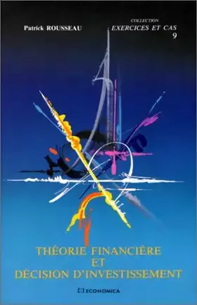 Couverture du produit · Théorie financière et décision d'investissement