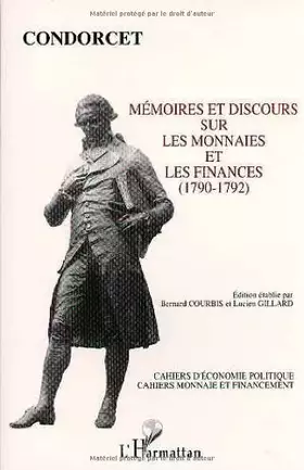 Couverture du produit · Mémoires et discours sur les monnaies et les finances (1790-1792)