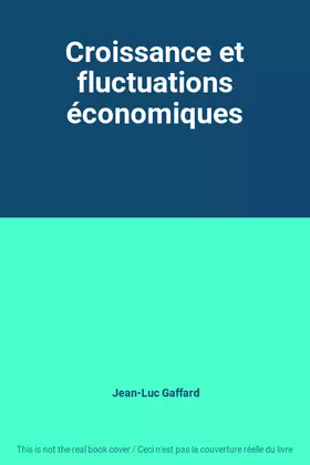 Couverture du produit · Croissance et fluctuations économiques
