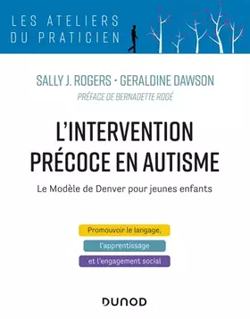 Couverture du produit · L'intervention précoce en autisme - Le modèle de Denver pour jeunes enfants: le modèle de Denver pour jeunes enfants
