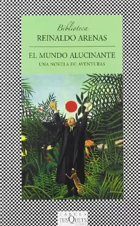Couverture du produit · El mundo alucinante: Una novela de aventuras: 177 (FÁBULA)
