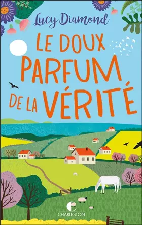 Couverture du produit · Le doux parfum de la vérité