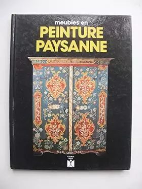 Couverture du produit · Meubles en peinture paysanne (Fleurus idées)