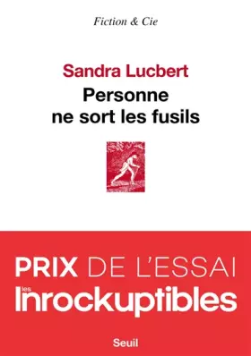 Couverture du produit · Personne ne sort les fusils