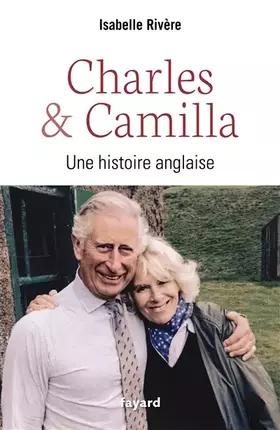 Couverture du produit · Charles et Camilla: Une histoire anglaise