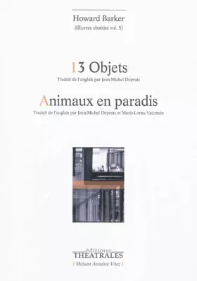 Couverture du produit · 13 objets animaux en paradis: OEUVRES CHOISIES VOL 5 (5)