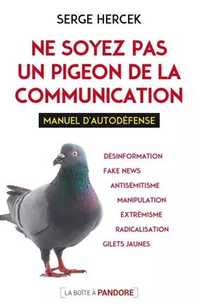 Couverture du produit · Ne soyez pas un pigeon de la communication - Manuel d'autodéfense