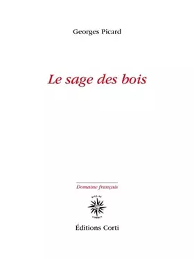 Couverture du produit · Le sage des bois