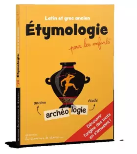 Couverture du produit · Etymologie pour les enfants latin et grec ancien