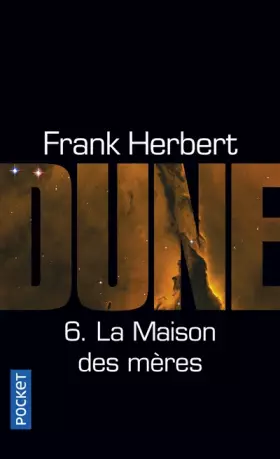 Couverture du produit · Dune - Tome 6 : La Maison des mères (6)