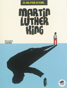 Couverture du produit · 20 ANS POUR DEVENIR MARTIN LUTHER KING (0)