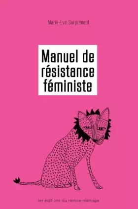Couverture du produit · Manuel de résistance féministe: Pour mettre fin aux inégalités persistantes et contrer l'antiféminisme