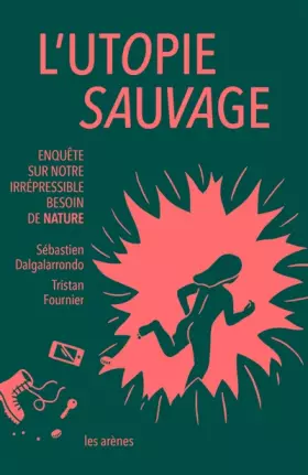 Couverture du produit · L'Utopie sauvage