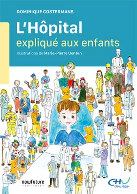 Couverture du produit · L'hôpital expliqué aux enfants