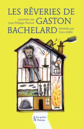 Couverture du produit · Les rêveries de Gaston Bachelard