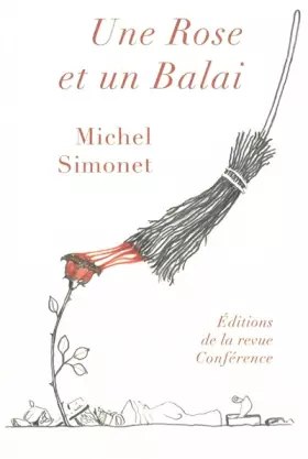 Couverture du produit · Une rose et un balai