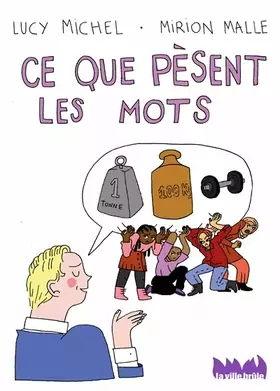 Couverture du produit · Ce que pèsent les mots