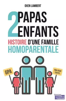 Couverture du produit · 2 papas, 2 enfants, l'histoire d'une famille homoparentale