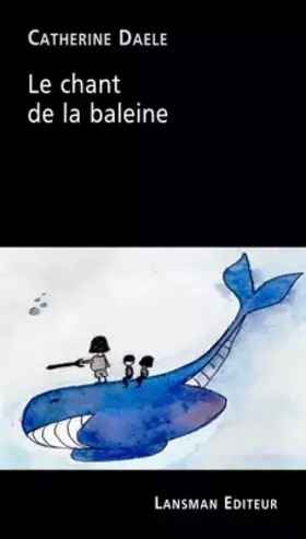 Couverture du produit · Le chant de la baleine