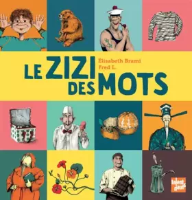 Couverture du produit · Le zizi des mots