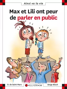 Couverture du produit · Max et Lili ont peur de parler en public - Tome 117