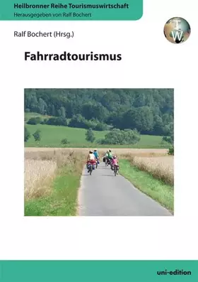 Couverture du produit · Fahrradtourismus (Heilbronner Reihe Tourismuswirtschaft)