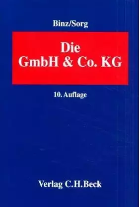 Couverture du produit · Die GmbH & Co. KG: im Gesellschafts- und Steuerrecht