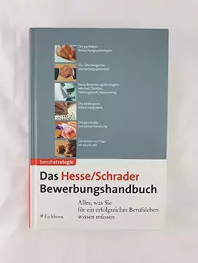 Couverture du produit · Das Hesse/Schrader Bewerbungshandbuch: Alles, was Sie für ein erfolgreiches Berufsleben wissen müssen