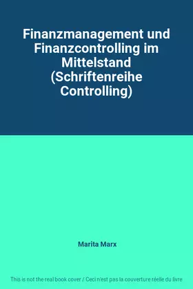 Couverture du produit · Finanzmanagement und Finanzcontrolling im Mittelstand (Schriftenreihe Controlling)