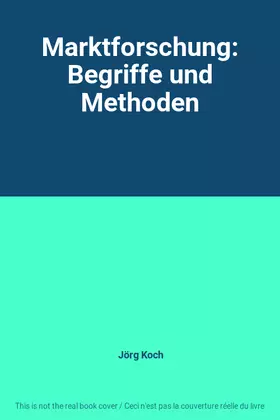 Couverture du produit · Marktforschung: Begriffe und Methoden