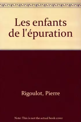 Couverture du produit · Les enfants de l'épuration