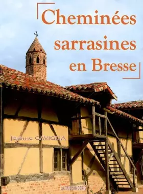 Couverture du produit · Cheminées sarrasines en Bresse
