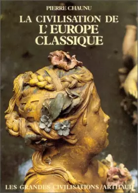 Couverture du produit · La Civilisation de l'Europe classique