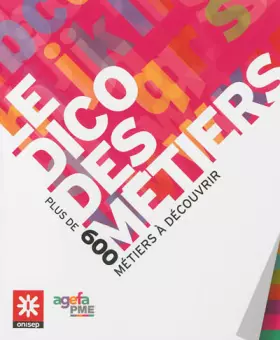 Couverture du produit · Le dico des métiers 2013