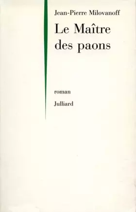Couverture du produit · Le maitre des paons - Prix Goncourt des Lycéens 1997