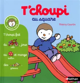 Couverture du produit · T'choupi au square - (Tome 9) - Dès 2 ans
