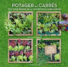 Couverture du produit · Potager en carrés - Créer et entretenir vos carrés mois par mois