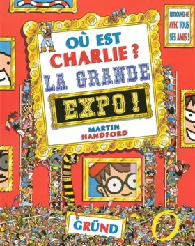 Couverture du produit · Où est Charlie ? La Grande Expo !