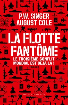 Couverture du produit · La Flotte Fantôme: Le troisième conflit mondial est déjà là !