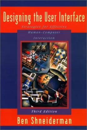 Couverture du produit · Designing the User Interface: Strategies for Effective Human-Computer Interaction: United States Edition