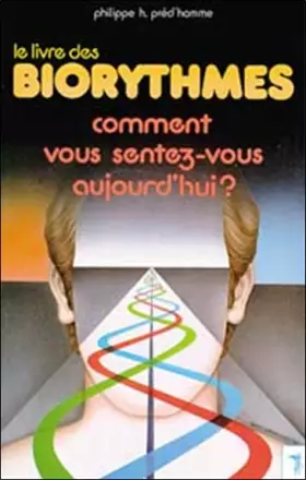 Couverture du produit · Le livre des biorythmes