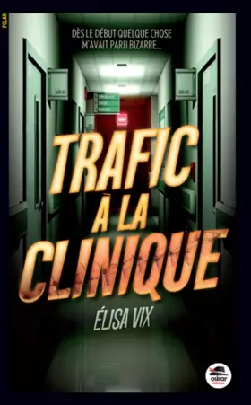 Couverture du produit · Trafic à la clinique