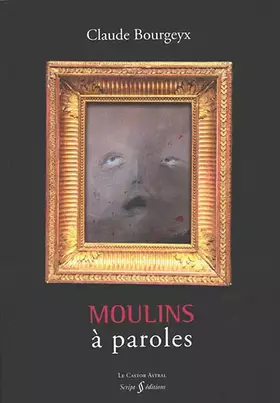 Couverture du produit · Moulins à paroles