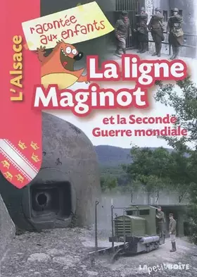 Couverture du produit · La ligne Maginot et la Seconde Guerre mondiale