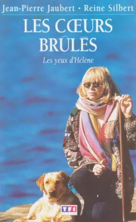 Couverture du produit · Les coeurs brûlés : Les yeux d'Hélène
