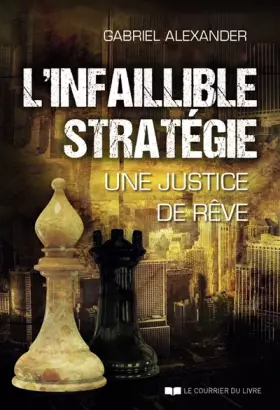 Couverture du produit · L'infaillible stratégie - Une justice de rêve