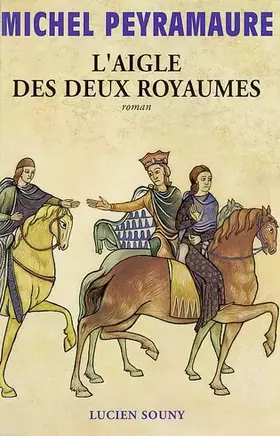 Couverture du produit · L'aigle des deux royaumes