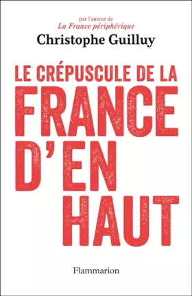 Couverture du produit · Le Crépuscule de la France d'en haut